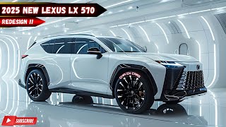 Redesign The New 2025 Lexus LX 570  More Luxurious Than Ever [upl. by Dorkus]