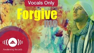 Maher Zain  Forgive Me  Vocals Only Lyrics [upl. by Herwig]