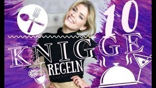 10 Knigge Regeln am Tisch  Wo sind deine Manieren hin [upl. by Leunamnauj79]