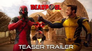 Marvel Studios’ DEADPOOL 3 Teaser Trailer 2024 [upl. by Rep219]