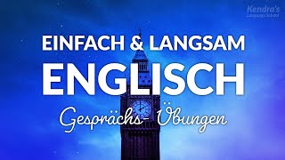 Einfach amp langsam super Übung für EnglischAnfänger [upl. by Tehr87]