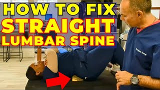 FIX Straightening of Lumbar Spine Flatback Syndrome 3 STEPS  Dr Gregory Kramer [upl. by Aisha214]