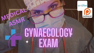 ASMR VISIT YOUR GYNECOLOGIST nurse asmrmedicalexam asmrmedicalroleplay glovesounds [upl. by Lerrehs]