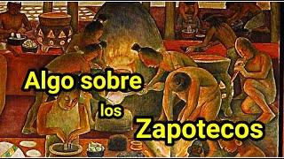 Algo sobre los Zapotecos historia history mexico méxico [upl. by Ocinom]