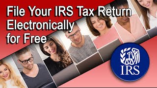 File Your IRS Tax Return Electronically for Free [upl. by Ffilc]