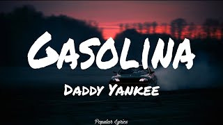 Gasolina  Daddy Yankee Lyrics [upl. by Davida]