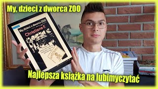 Książka o nastoletniej narkomance  My dzieci z dworca ZOO  Christiane Felscherinow [upl. by Caspar]