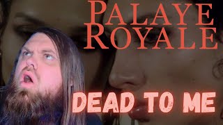 Very Emotional PALAYE ROYALE  Dead To Me REACTION [upl. by Atnoled218]