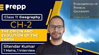 Geography Class 11 NCERT Ch1amp 2 The Origin and Evolution of the Earth Fundamentals of Physical Geo [upl. by Aliakam]