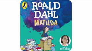 Daisy Ridley  Matilda audiobook 2024  Characters voices extracts [upl. by Natrav]