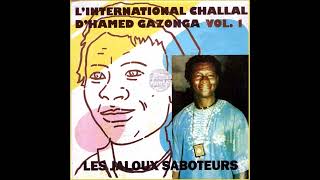 Maître GAZONGA amp Linternational Challal  Les Jaloux Saboteurs 1993 [upl. by Idolem]