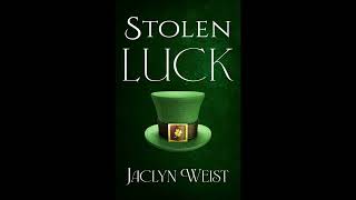 Stolen Luck Book One Audiobook by Jaclyn Weist [upl. by Bunow]