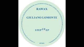 Giuliano Lomonte  Step Up EP RWX015 [upl. by Ferd]