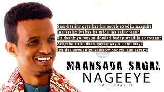 Maanso Sagal Nageeye Cali Khaliif [upl. by Lebiram]