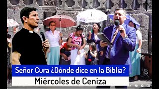 Pastor Pentecostal Grita 😱demuéstrame el miércoles de Ceniza en la biblia PADRE LUIS TORO [upl. by Ethelstan845]