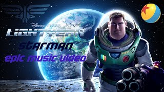 Lightyear  Starman  EPIC MUSIC VIDEO [upl. by Rihaz128]