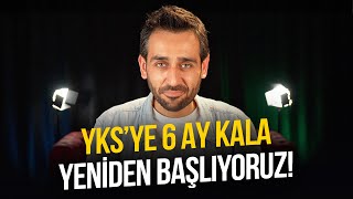 YKSye 6 Ay Kala Yeniden Başlıyoruz ⚡️Hemen İzle [upl. by Ecirtnahs]