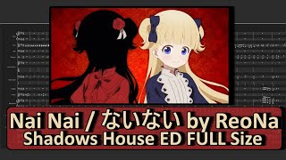 Shadows House ED FULL『ないないNai Nai』by ReoNa InstrumentalKaraokeカラオケ器楽 [upl. by Novel]