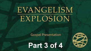 WOC 04 Gospel Evangelism Explosion Part 3 of 4 [upl. by Teryl]