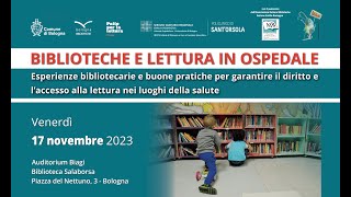 Convegno  Biblioteche e lettura in ospedale [upl. by Anidal]