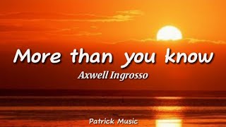 Axwell Λ Ingrosso  More Than You Know AcousticLyrics [upl. by Gibert518]