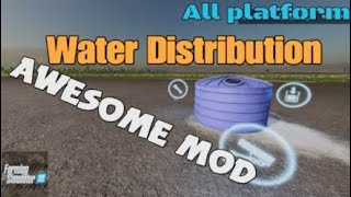 Water Distribution  New mod for all platforms on FS22 See Note [upl. by Adnylam]