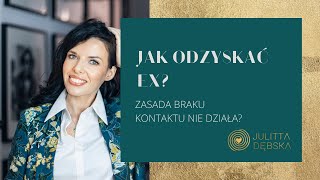 Jak odzyskać ex  Zasada braku kontaktu nie działa [upl. by Isac708]