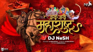 Jai Jai Maharashtra Majha DJ NeSH  Maharashtra Day  Dj Remix song 2022 [upl. by Nosniv94]