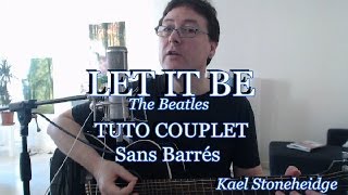 Let It Be  Tuto 23  Couplet sans Barré  Guitare Débutant  The Beatles [upl. by Atteynek]