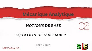 MECANIQUE ANALYTIQUE  Equation de DAlembert MECANA02 [upl. by Lunneta]