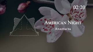 Anastacia  American Night [upl. by Ycrem263]