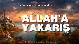 Allaha Yakarış  İbn Ataullah El İskenderi Hz  Antik Kütüphane Tasavvuf [upl. by Winchell]