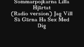 Sommarpojkarna Lilla Hjärtat Radio version [upl. by Leasi891]