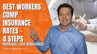 Best Workers Comp Insurance Rates  4 Steps [upl. by Fritz]