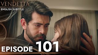 Vendetta  Episode 101 English Subtitled  Kan Cicekleri [upl. by Chlores177]