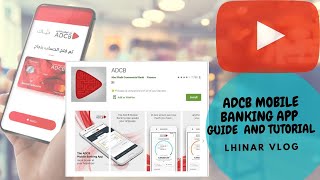 HOW TO SIGN UP IN ADCB MOBILE APP WOUT RECEIVING YOUR WELCOME KIT YET [upl. by Edyaw]