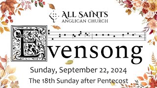 Choral Evensong The 18th Sunday after Pentecost [upl. by Aikenat547]