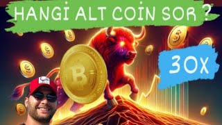 🔥HANGİ ALT COİN BOĞA DA UÇAR SOR  30X VEDELİ İŞLEM FAİZ MANTIKLIMI bitcoin altcoin [upl. by Gisele497]