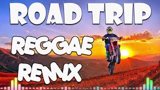 REGGAE SLOW ROCK ROAD TRIP 🔥 REGGAE PLAYLIST🔥 BEST 100 REGGAE NONSTOP🔥 REGGAE REMIX🔥 REGGAE PLAYLIST [upl. by Nnyrat]