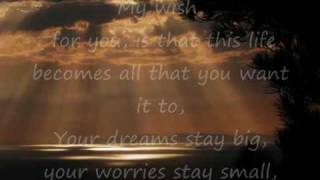 Rascal Flatts  My wish for you  with lyrics [upl. by Sammons]