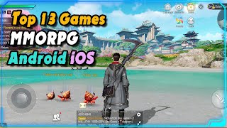 Top 13 MMORPG Games for Android amp iOS 2024 [upl. by Sharity]