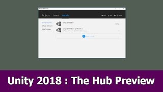 Unity 2018 Features  Hub [upl. by Einnim]