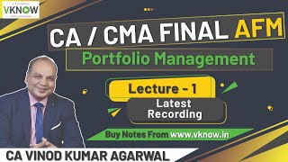 Lecture 1  CACMA Final AFM Portfolio Management  Latest Recording By CA Vinod Kumar Agarwal Sir [upl. by Edac504]