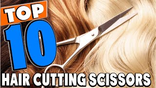 Top 10 Best Hair Cutting Scissors Review In 2024 [upl. by Chrotoem700]