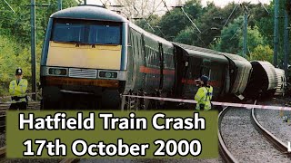 Hatfiled Train Crash  17th October 2000 [upl. by Boffa]