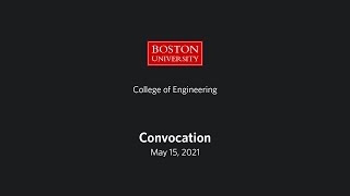 Boston University College of Engineering Convocation 2021 [upl. by Ecienal19]