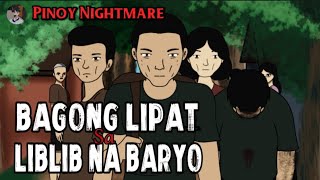 PINOY ANIMATED STORY  BAGONG LIPAT SA LIBLIB NA BARYO  ASWANG ANIMATED STORIES  PINOY NIGHTMARE [upl. by Kaela843]