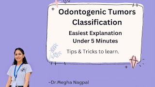 Odontogenic Tumors  Classification  BDS  Oral Pathology  Tricks to learn [upl. by Eimmaj]