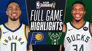 PACERS at BUCKS  NBA INSEASON TOURNAMENT 🏆  FULL GAME HIGHLIGHTS  December 7 2023 [upl. by Anasiul]