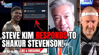 STEVE KIM RESPONDS TO SHAKUR STEVENSON  THE COACH JB SHOW WITH BIG SMITTY [upl. by Yarised]